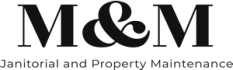 M & M Janitorial Property Maintenance
